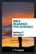 Bible Readings for Schools