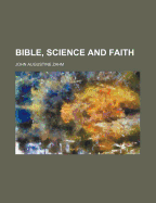 Bible, Science, and Faith