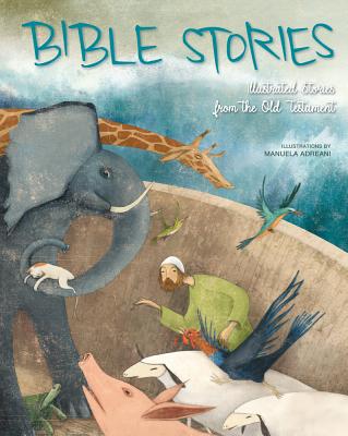 Bible Stories: Illustrated Stories from the Old Testament - 