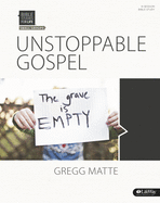 Bible Studies for Life: Unstoppable Gospel - Bible Study Book