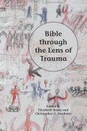 Bible through the Lens of Trauma