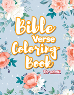 Bible Verse Coloring Book For Adults: Inspirational Christian Coloring Book