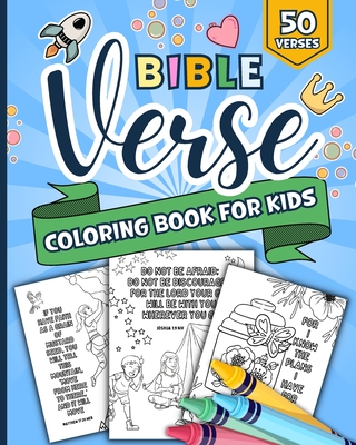 Bible Verse Coloring Book For Kids: 50 Short Inspirational Verses from the Scriptures to Color and Memorize - Wetherell, Zora