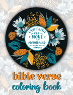 Bible Verse Coloring Book: Inspirational Coloring Pages for Adults and Teens That Love to Follow God's Word