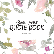 Bible Verses Quote Book on Abundance (ESV) - Inspiring Words in Beautiful Colors (8.5x8.5 Softcover)