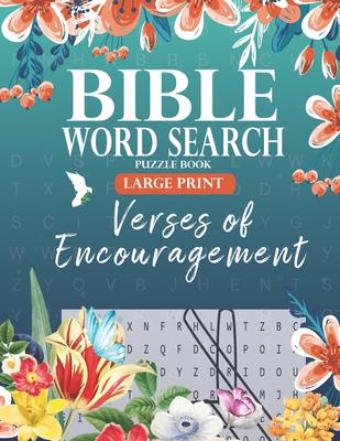 Bible Word Search Puzzle Book (Large Print): Verses of Encouragement: Scripture Verses on Hope, Faith & Strength - For Adults & Teens - For His Glory Publications