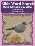 Bible Word Search Walk Through the Bible Volume 158: 2 Corinthians #1 Extra Large Print