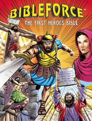 Bibleforce: The First Heroes Bible - Emmerson, Janice