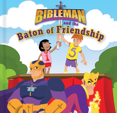 Bibleman and the Baton of Friendship (Board Book) - P23 Entertainment Inc, and Linne, Aaron (Text by)