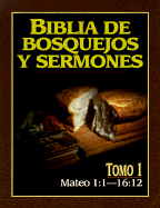 Biblia de Bosquejos y Sermones-RV 1960-Mateo 1:1-16:12