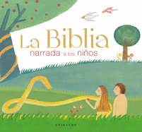 Biblia Narrada a Los Nios, La