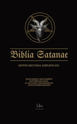 Biblia Satanae ESA: Traditional Satanic Bible Expanded - Ns, Lcf