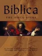 Biblica: the Bible Atlas