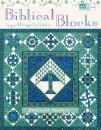 Biblical Blocks: Inspired Designs for Quilters Print on Demand Edition