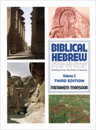 Biblical Hebrew Step by Step: Readings from the Book of Genesis