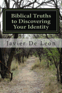 Biblical Truths to Discovering Your Identity