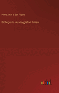 Bibliografia dei viaggiatori italiani