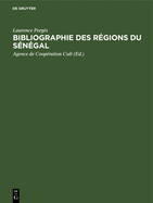 Bibliographie des r?gions du S?n?gal