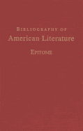 Bibliography of American Literature: Epitome