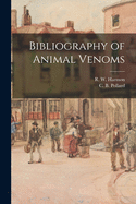 Bibliography of Animal Venoms