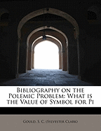 Bibliography on the Polemic Problem: What Is the Value of Symbol for Pi