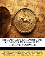 Bibliothque Raisonne Des Ouvrages Des Savans De L'europe, Volume 21