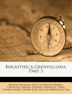 Bibliotheca Grenvilliana, Part 3