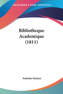 Bibliotheque Academique (1811)