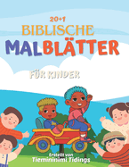 Biblische Malblatter f?r Kinder: mit Biblische aussagen ?ber den Herrn