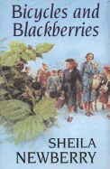 Bicycles and Blackberries. Sheila Newberry