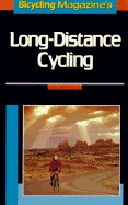 Bicycling Magazine's Long-Distance Cycling - Bicycling Magazine