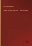 Bidrag till den Germaniska Omljudsl?ran