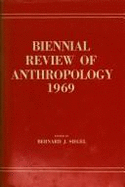 Biennial Review of Anthropology - Siegel, Bernard J. (Volume editor)