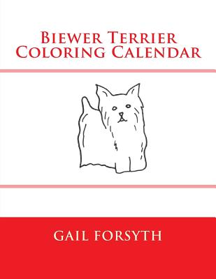 Biewer Terrier Coloring Calendar - Forsyth, Gail