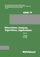 Bifurcation: Analysis, Algorithms, Applications: Proceedings of the Conference at the University of Dortmund, August 18-22, 1986