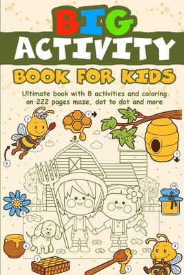 Big activity book for kids: Ultimate book with 8 activities and coloring on 222 pages / maze, dot-to-dot and many more - Milles, Jordan