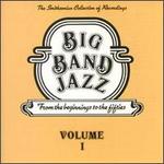 Big Band Jazz, Vol. 1: From the Beginning to the Fifties