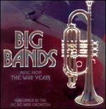 Big Bands: Music from the War Years