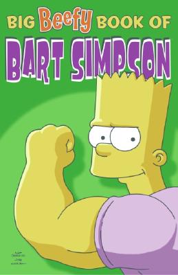 Big Beefy Book of Bart Simpson - Groening, Matt
