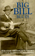 Big Bill Blues - Broonzy, William