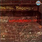 Big Bill Broonzy and Washboard Sam
