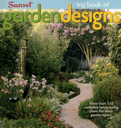 Big Book of Garden Designs - Sunset Books