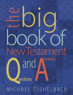 Big Book of New Testament Questions and Answers