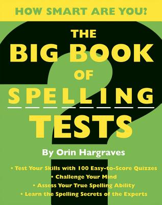 Big Book of Spelling Tests - Hargraves, Orin
