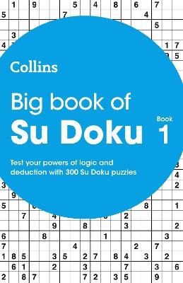 Big Book of Su Doku book 1: 300 Su Doku Puzzles - Collins Puzzles