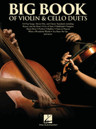 Big Book of Violin & Cello Duets: Score with Separate Pull-Out Parts