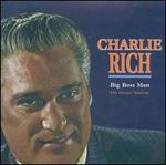 Big Boss Man: The Groove Sessions - Charlie Rich