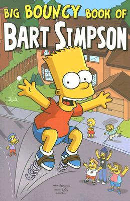 Big Bouncy Book of Bart Simpson - Groening, Matt