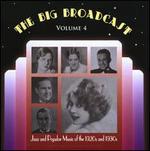 Big Broadcast: Jazz and Popular Music of the 1920s and 1930s, Vol. 4