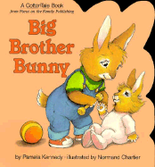 Big Brother Bunny - Kennedy, Pamela